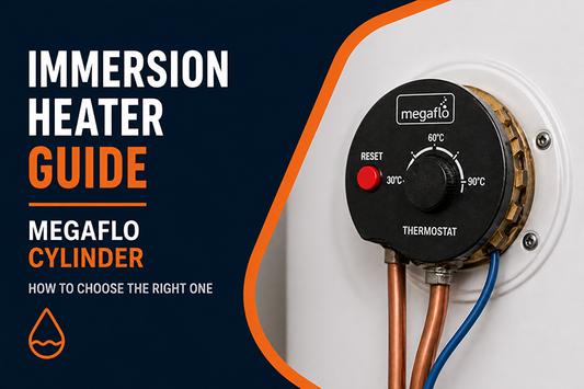 Which Immersion Heater Do I Need for a Megaflo Cylinder?